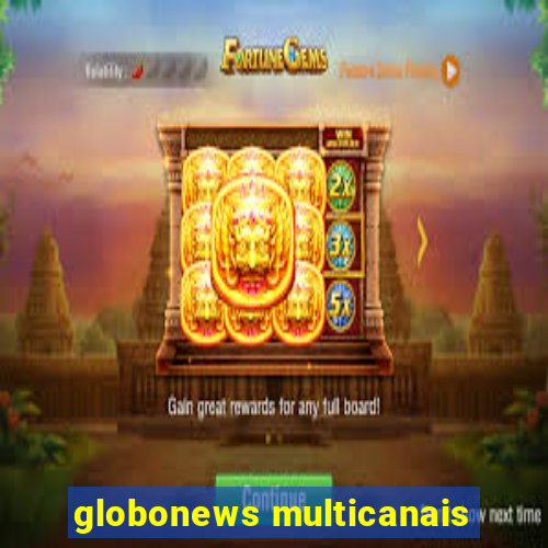 globonews multicanais